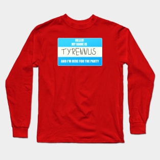 My name is... Long Sleeve T-Shirt